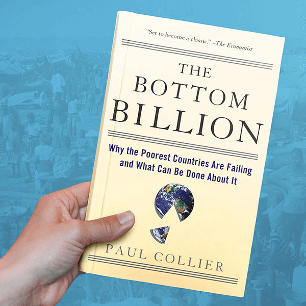 The Bottom Billion by Paul Collier The Bottom Billion by Paul Collier